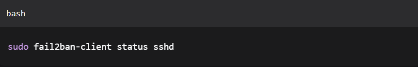 sudo fail2ban-client status sshd